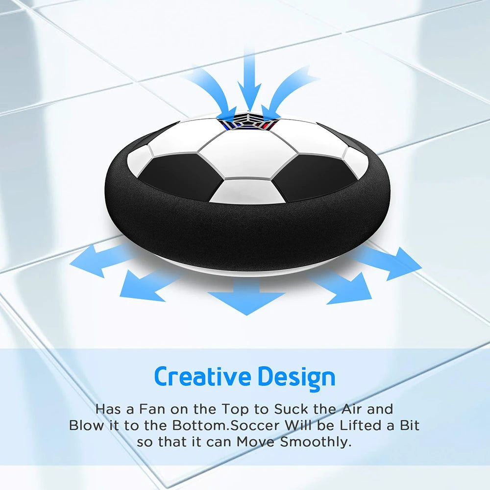 ⚽ Hover Soccer Ball with LED Lights & Music 🎶✨

Bring the excitement of soccer indoors and outdoors with this Electric Floating Football Toy – the perfect gift for kids who love fun, movement, and play!

🌟 Features:

Gliding Hover Design – Smoothly floa